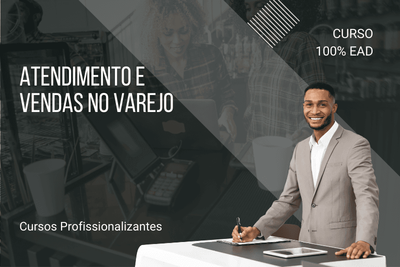 Atendimento e Vendas no Varejo - 80 horas